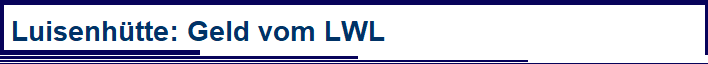 Luisenhütte: Geld vom LWL